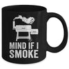 Mind If I Smoke Funny BBQ Smoker Grilling Smoking Mug | teecentury