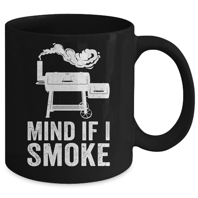 Mind If I Smoke Funny BBQ Smoker Grilling Smoking Mug | teecentury