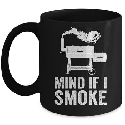 Mind If I Smoke Funny BBQ Smoker Grilling Smoking Mug | teecentury