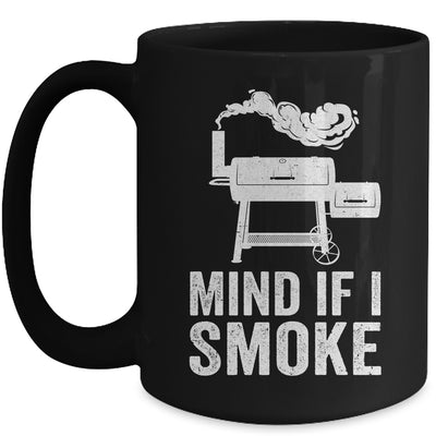 Mind If I Smoke Funny BBQ Smoker Grilling Smoking Mug | teecentury