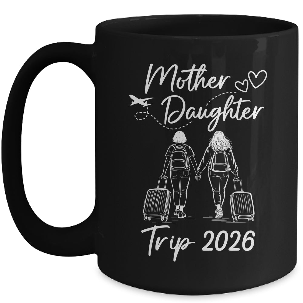 Mom And Daughter Trip 2026 Travel Mother Daughter Trip Mug | teecentury