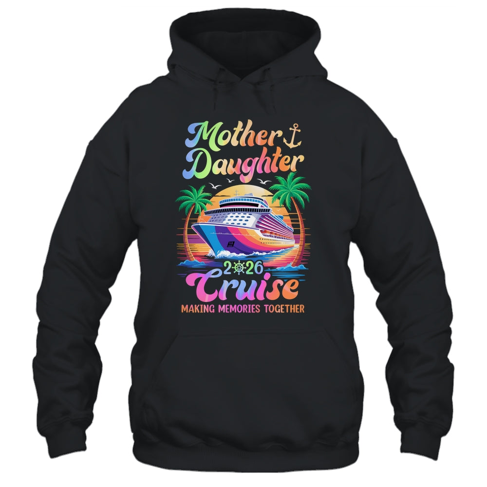 Mom Daughter Vacation Mother Daughter Cruise 2026 Trip Shirt & Tank Top | teecentury