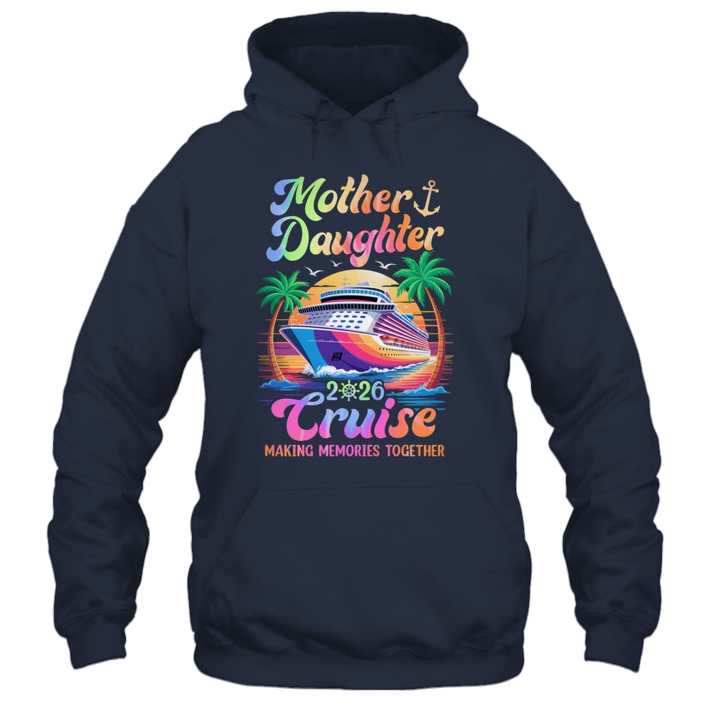 Mom Daughter Vacation Mother Daughter Cruise 2026 Trip Shirt & Tank Top | teecentury