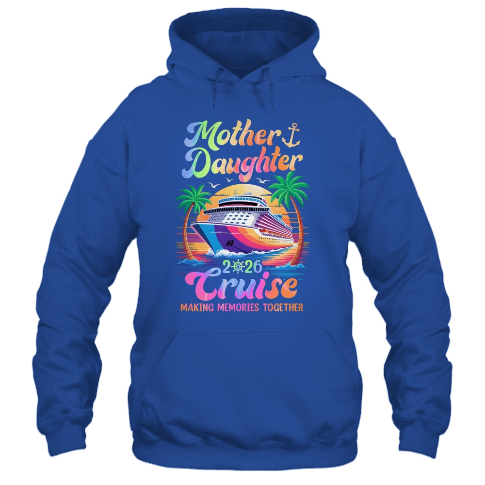 Mom Daughter Vacation Mother Daughter Cruise 2026 Trip Shirt & Tank Top | teecentury