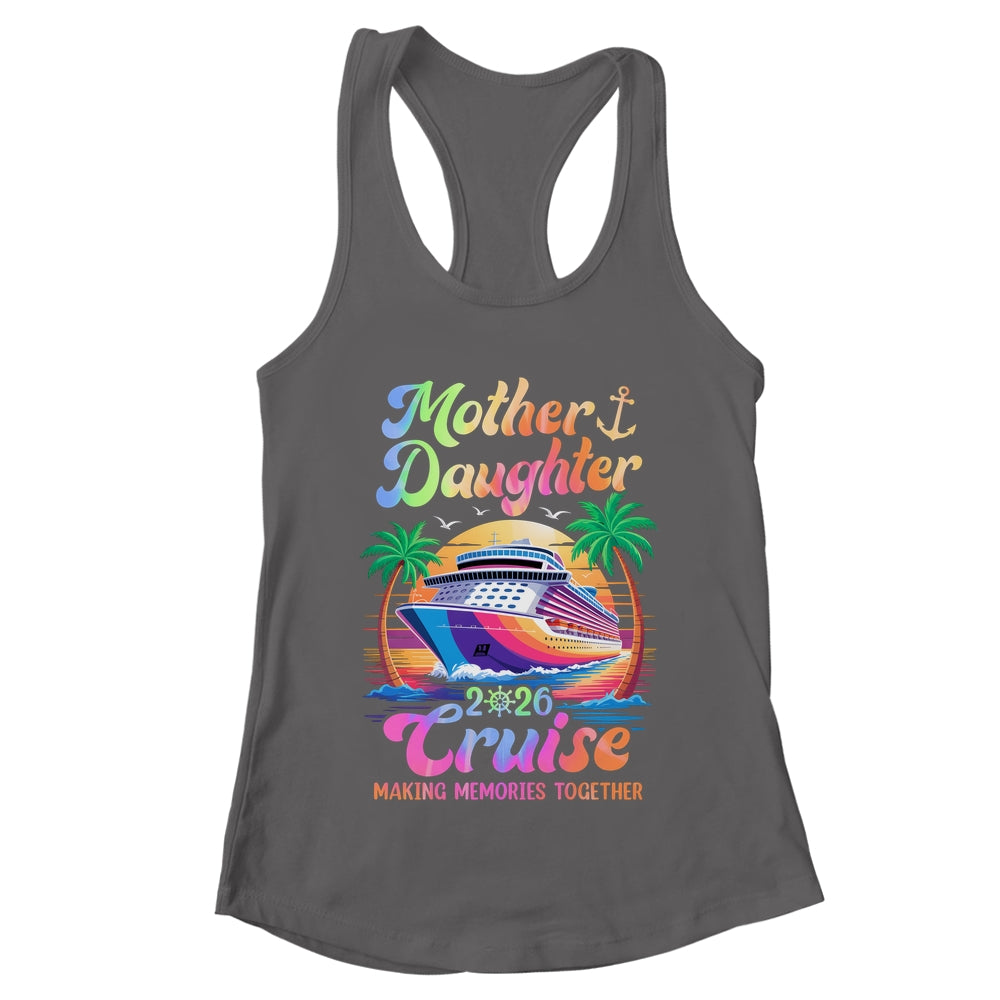 Mom Daughter Vacation Mother Daughter Cruise 2026 Trip Shirt & Tank Top | teecentury