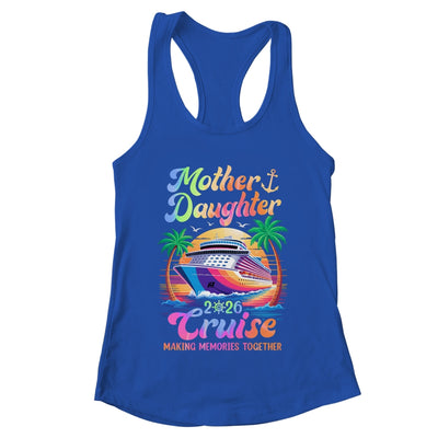 Mom Daughter Vacation Mother Daughter Cruise 2026 Trip Shirt & Tank Top | teecentury
