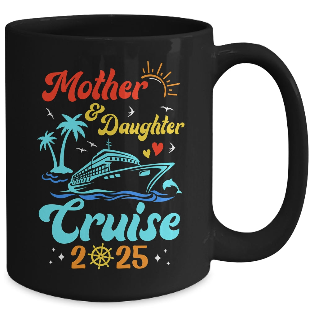 Mom Mother Daughter Cruise 2025 Family Matching Trip Mug | teecentury