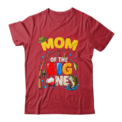Mom Of The Big One Fishing Birthday Boy Family Party Shirt & Hoodie | teecentury