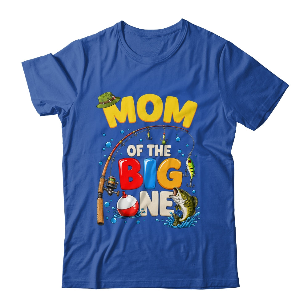 Mom Of The Big One Fishing Birthday Boy Family Party Shirt & Hoodie | teecentury
