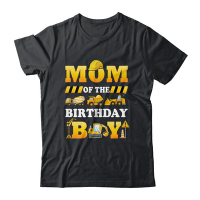 Mom Of The Birthday Boy Construction Matching Family Shirt & Hoodie | teecentury