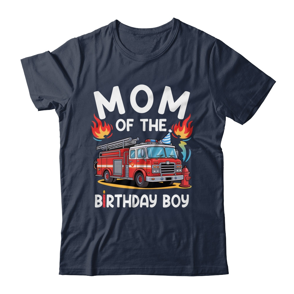 Mom Of The Birthday Boy Fire Truck Firefighter 1st Party Shirt & Hoodie | teecentury