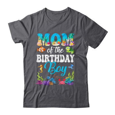Mom Of The Birthday Boy Sea Fish Ocean Aquarium Party Shirt & Hoodie | teecentury