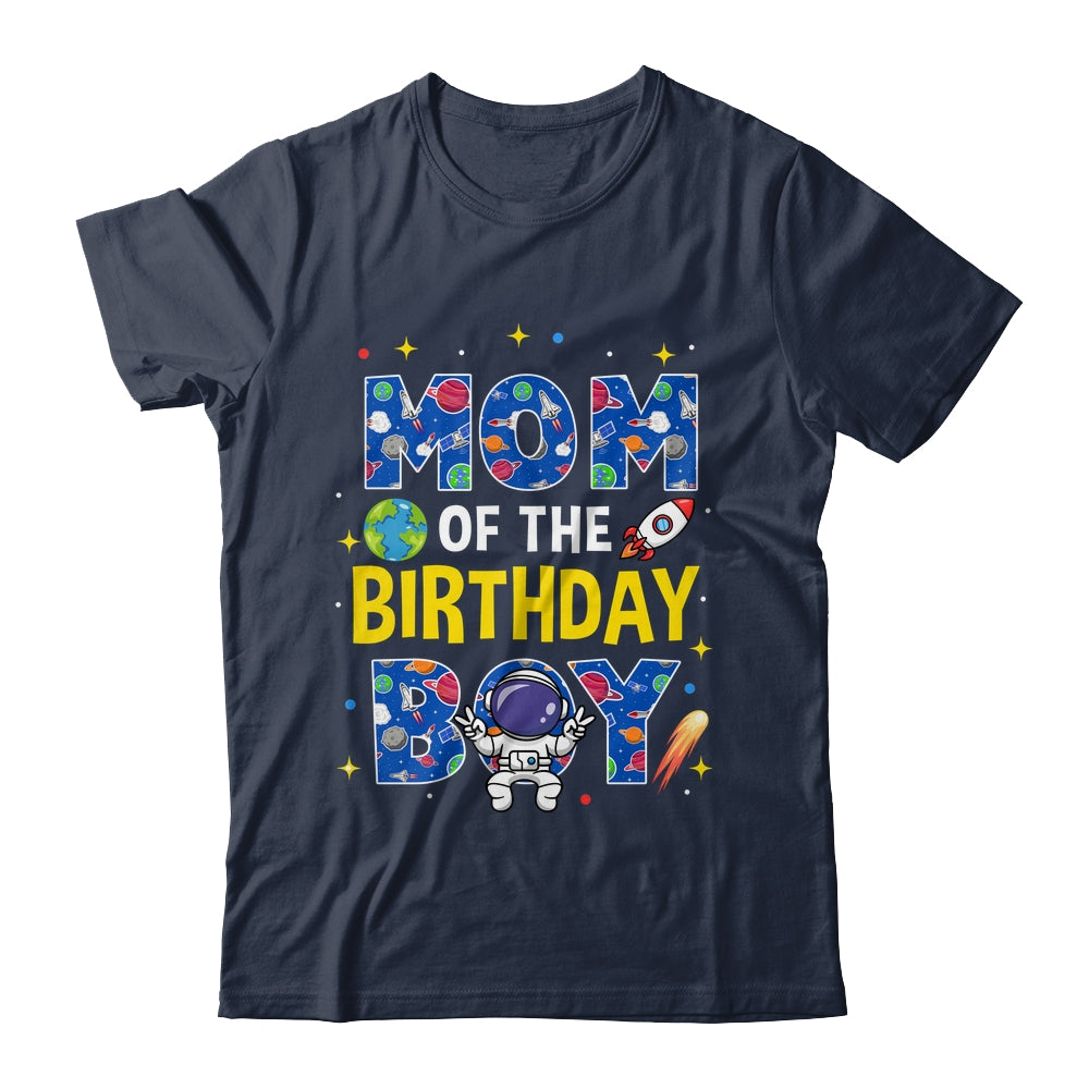 Mom Of The Birthday Boy Space Astronaut Family Birthday Shirt & Hoodie | teecentury