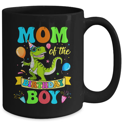 Mom Of The Birthday Boy T-Rex Dinosaur Birthday Party Mug | teecentury