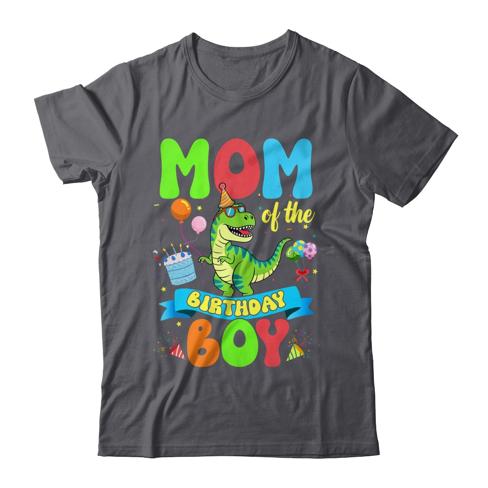 Mom Of The Birthday Boy TRex Dinosaur Birthday Family Shirt & Hoodie | teecentury