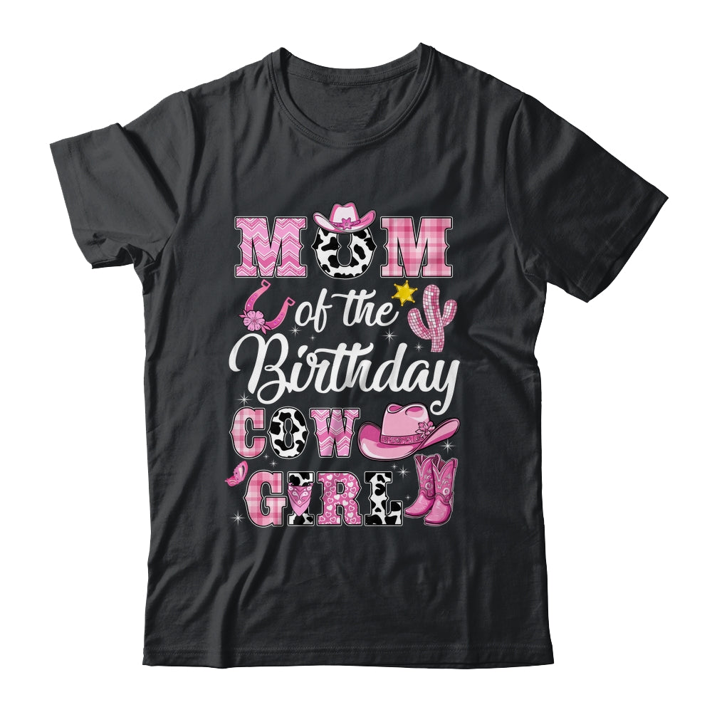 Mom Of The Birthday Cow Girl Western Cowgirl 1st Birthday Shirt & Hoodie | teecentury