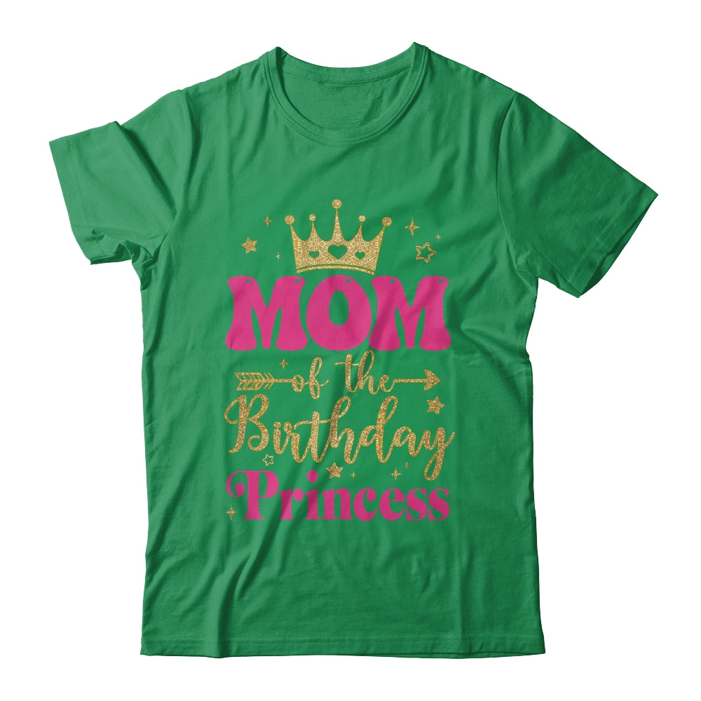 Mom Of The Birthday For Girl 1st Birthday Princess Girl Shirt & Hoodie | teecentury