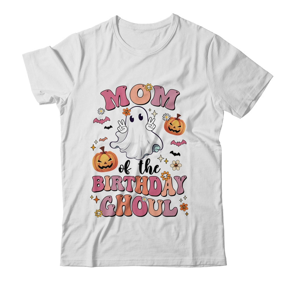 Mom Of The Birthday Ghoul Halloween Bday Boys Girls Ghost Shirt & Hoodie | teecentury