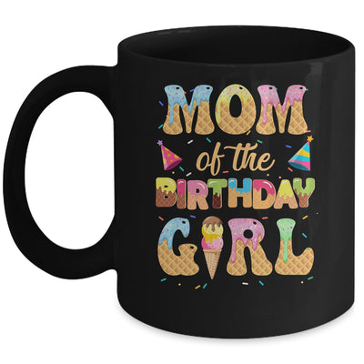 Mom Of The Birthday Girl 1st Ice Cream Party Family Mug | teecentury