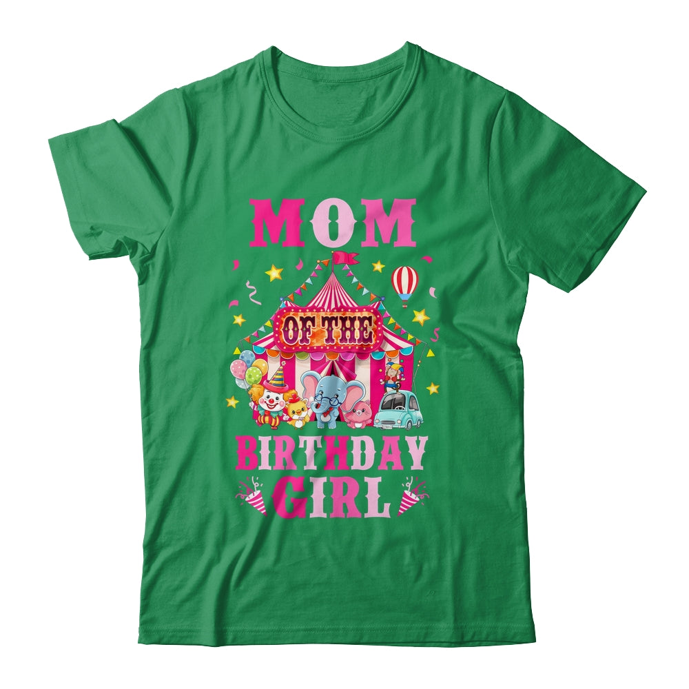 Mom Of The Birthday Girl Circus Carnival Family Party Shirt & Hoodie | teecentury