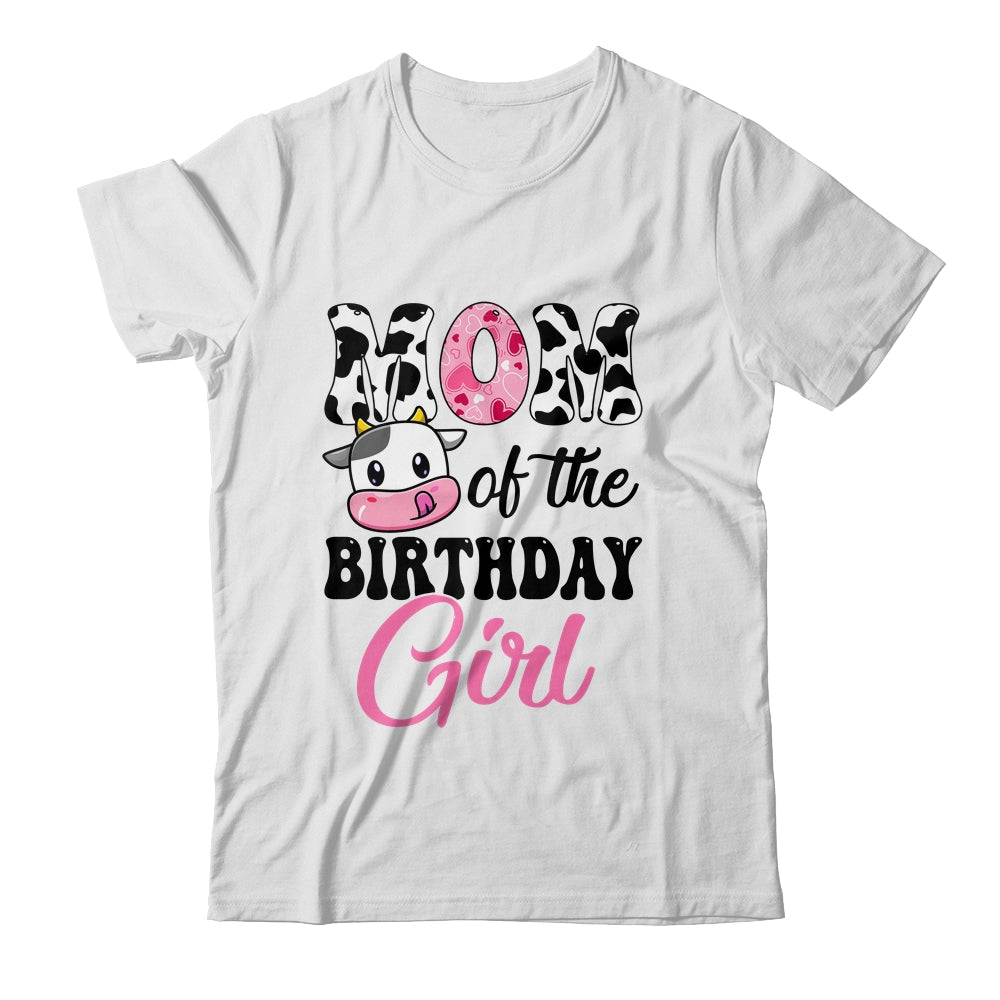 Mom Of The Birthday Girl Cow Farm 1st Birthday Girl Shirt & Hoodie | teecentury