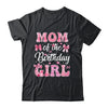 Mom Of The Birthday Girl Family Pink Coquette Bow Shirt & Hoodie | teecentury