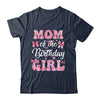 Mom Of The Birthday Girl Family Pink Coquette Bow Shirt & Hoodie | teecentury