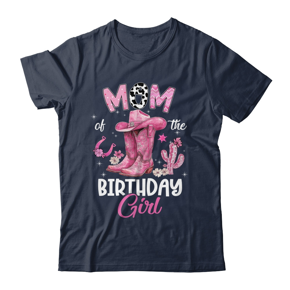 Mom Of The Birthday Girl Pink Cowgirl Western Cow Girl Shirt & Hoodie | teecentury