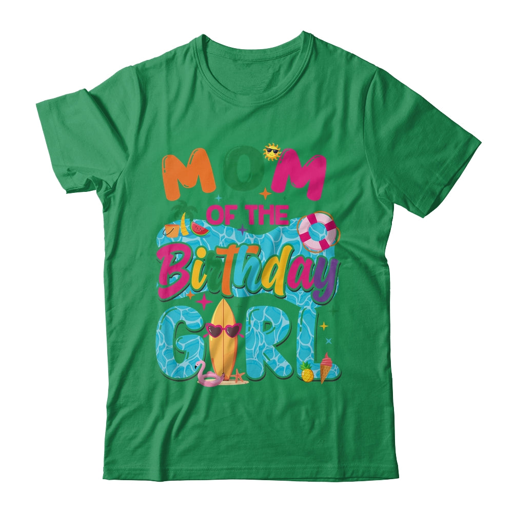 Mom Of The Birthday Girl Pool Party Beach Family Matching Shirt & Hoodie | teecentury