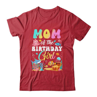 Mom Of The Birthday Girl Sea Fish Ocean Aquarium Shirt & Hoodie | teecentury