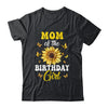 Mom Of The Birthday Girl Sunflower Party Family Matching Shirt & Hoodie | teecentury