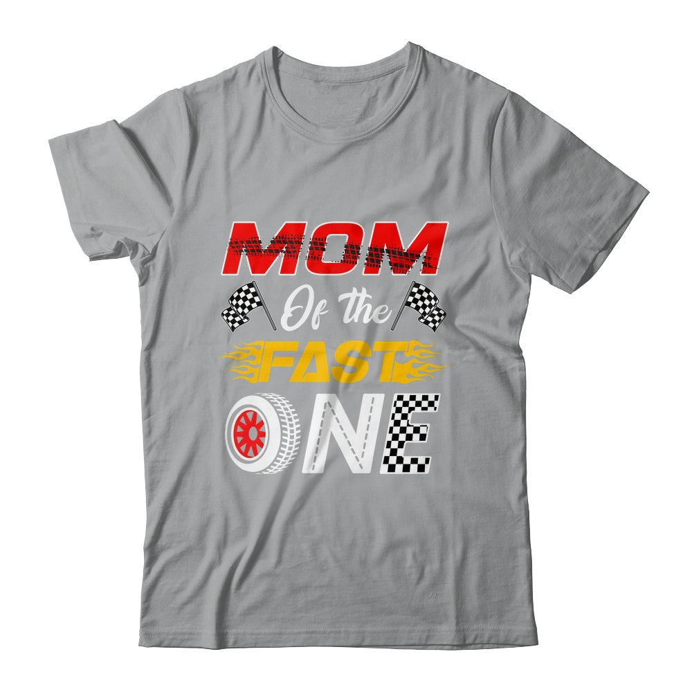 Mom Of The Fast One 1st Birthday Race Car Family Shirt & Hoodie | teecentury