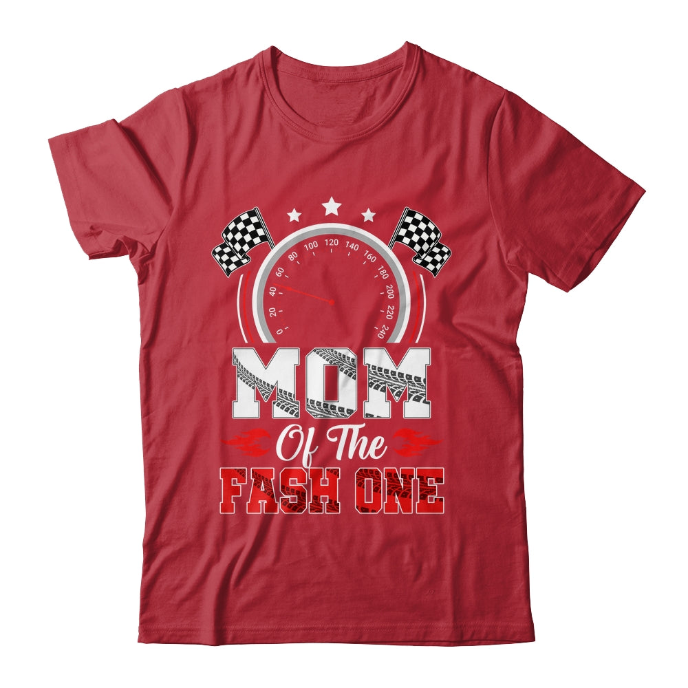 Mom Of The Fast One 1st Birthday Racing Car Family Shirt & Hoodie | teecentury