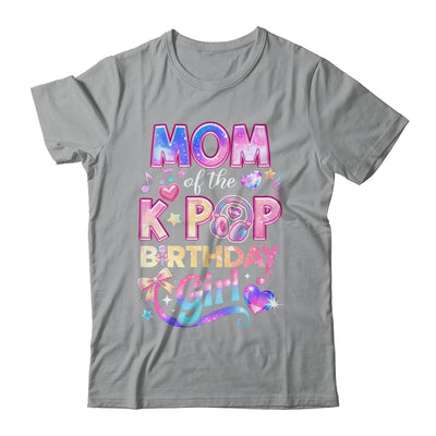 Mom Of The K-Pop Birthday Girls Korean Music Lovers Shirt & Hoodie | teecentury