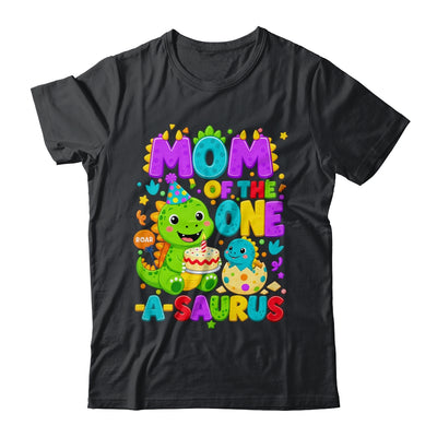 Mom Of The One-A-Saurus 1St Birthday Boy T-Rex Dinosaur Shirt & Hoodie | teecentury