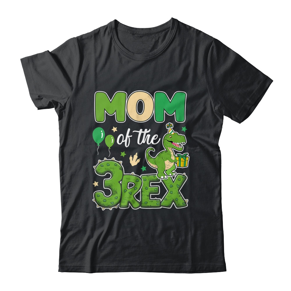 Mom Of The Three Rex Birthday Dinosaur Family Matching Shirt & Hoodie | teecentury