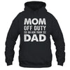 Mom Off Duty Go Ask Your Dad Funny Mom Mothers Day Vintage Shirt & Tank Top | teecentury