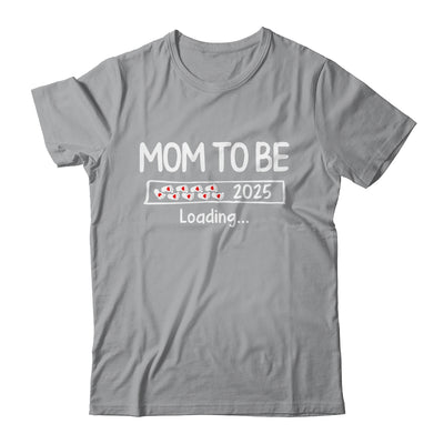 Mom To Be 2025 Loading Promoted To Mom Est 2025 Shirt & Tank Top | teecentury