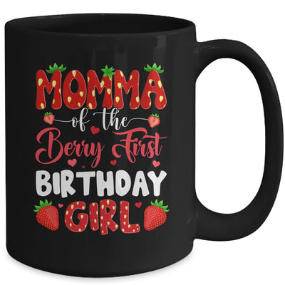 Momma Of The Berry First Birthday Of Girl Strawberry Mug | teecentury