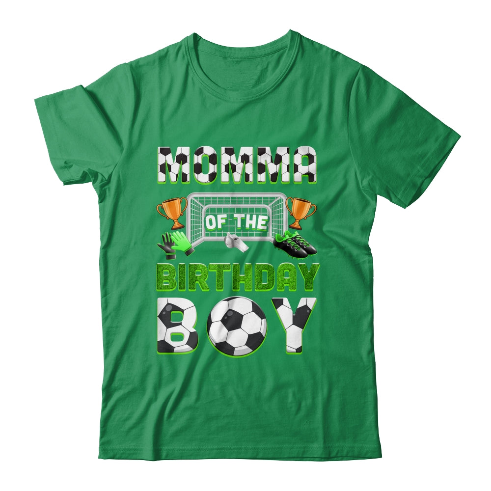Momma Of The Birthday Boy Soccer Family Matching Party Shirt & Hoodie | teecentury