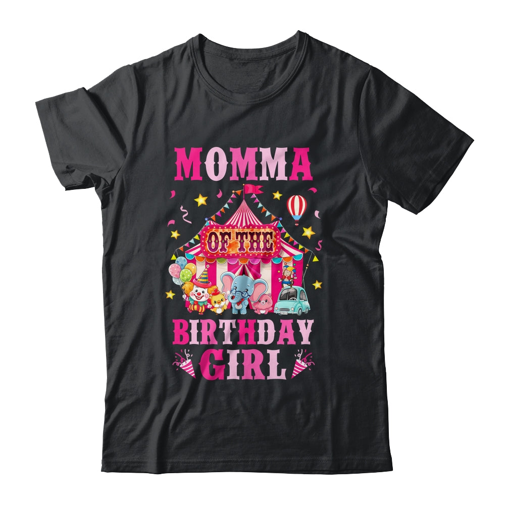 Momma Of The Birthday Girl Circus Carnival Family Party Shirt & Hoodie | teecentury