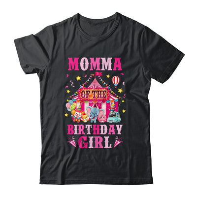 Momma Of The Birthday Girl Circus Carnival Family Party Shirt & Hoodie | teecentury