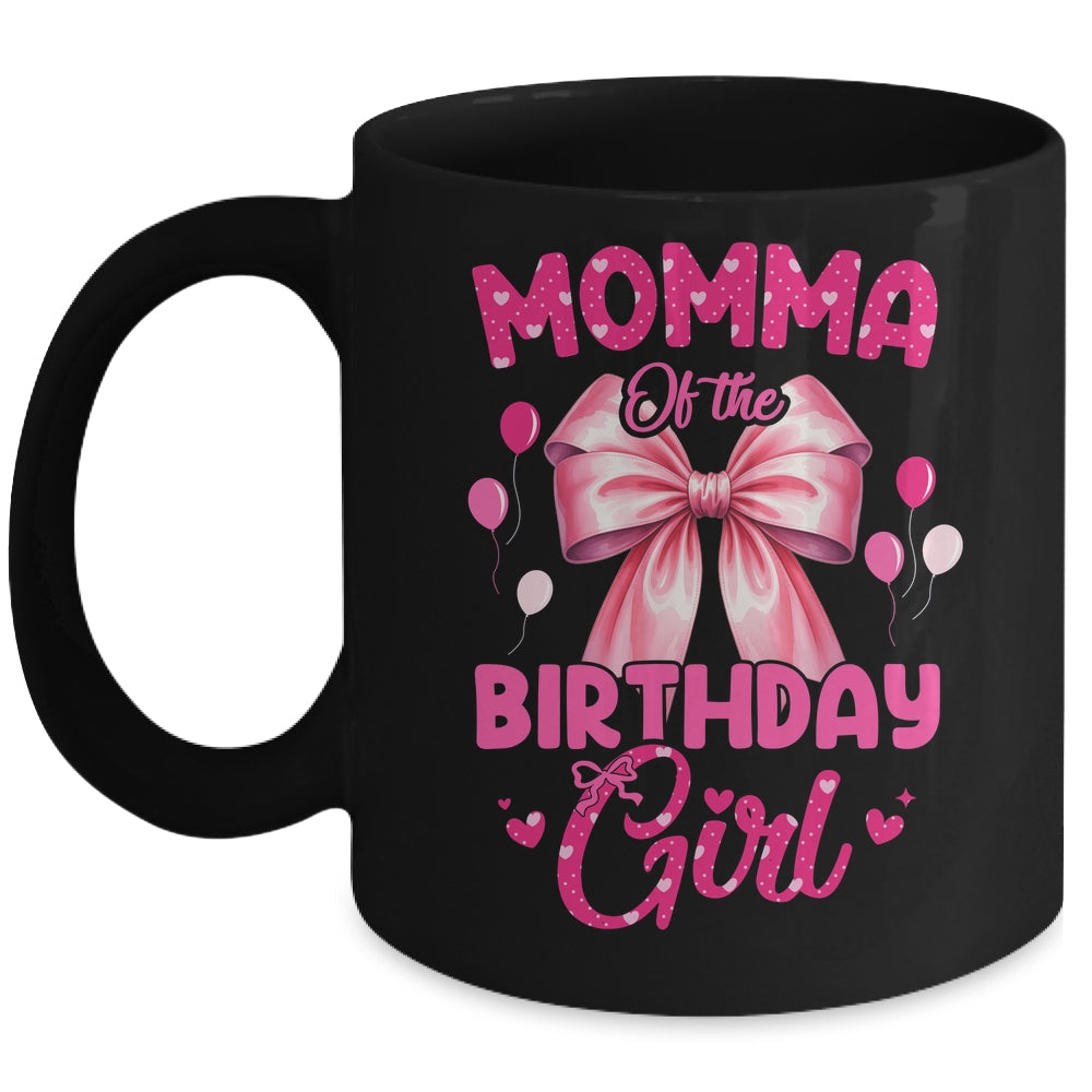 Momma Of The Birthday Girl Coquette Bow Matching Family Mug | teecentury