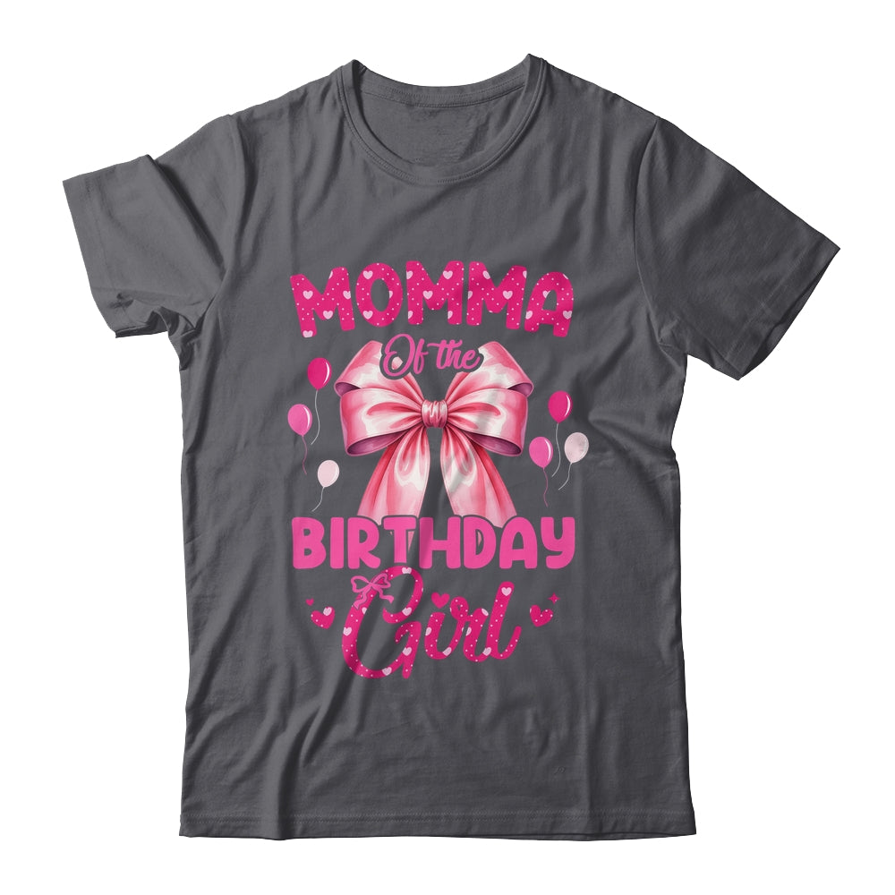 Momma Of The Birthday Girl Coquette Bow Matching Family Shirt & Hoodie | teecentury