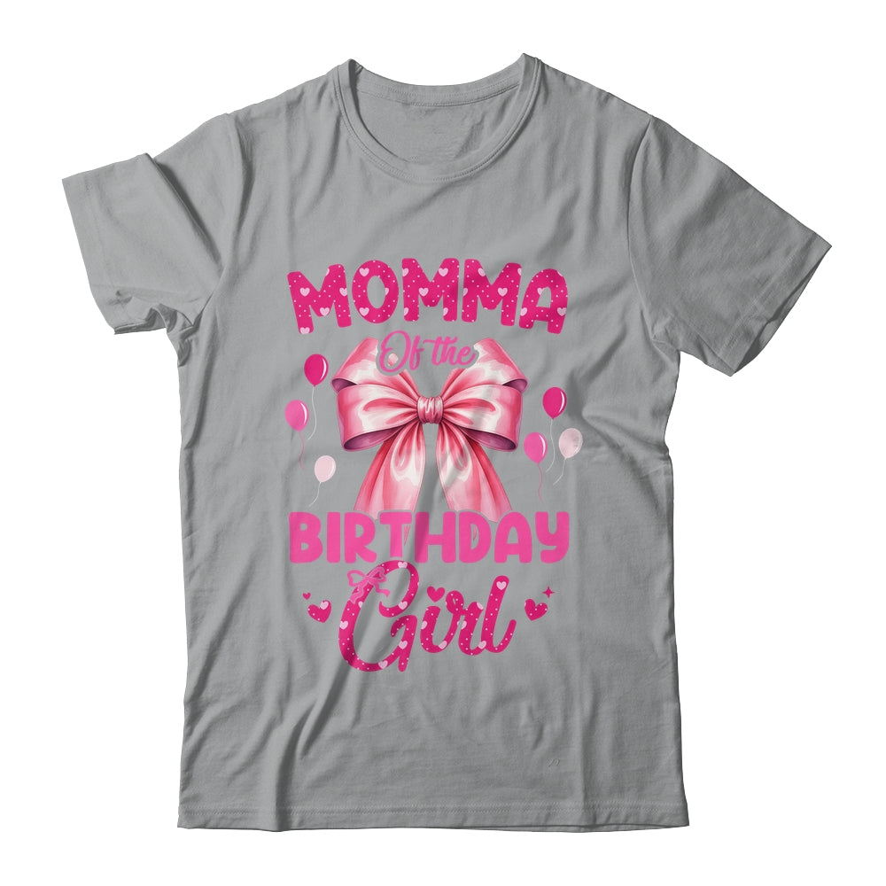 Momma Of The Birthday Girl Coquette Bow Matching Family Shirt & Hoodie | teecentury