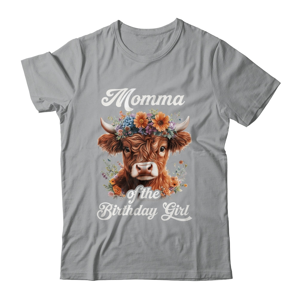 Momma Of The Birthday Girl Highland Cow Farm Family Shirt & Hoodie | teecentury
