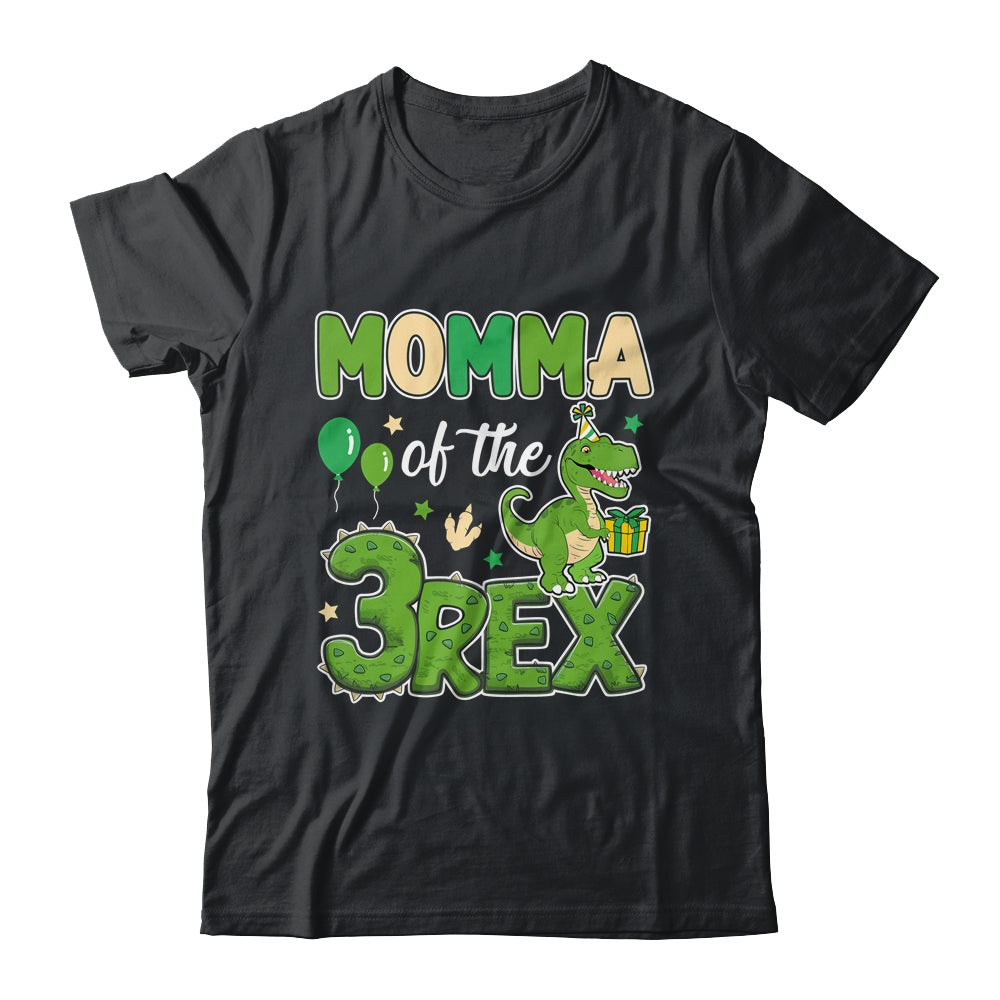 Momma Of The Three Rex Birthday Dinosaur Family Matching Shirt & Hoodie | teecentury