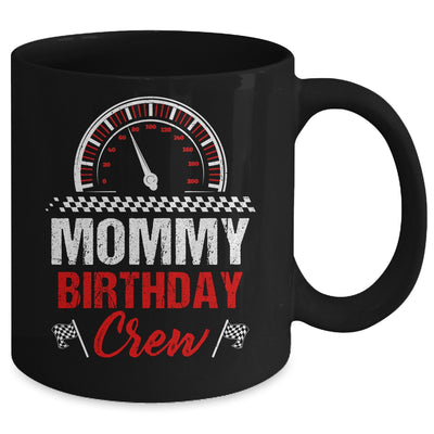 Mommy Birthday Crew Race Car Racing Car Driver Mom Mama Mug | teecentury