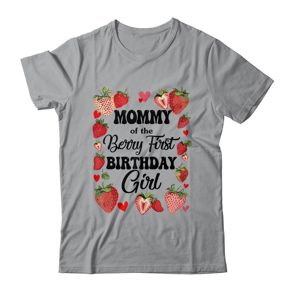 Mommy Of The Berry First Birthday Girl Sweet One Strawberry Shirt & Hoodie | teecentury