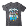 Mommy Of The Birthday Boy Astronaut Family Space Planets Shirt & Hoodie | teecentury